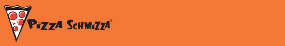 Pizza Schmizza - Taylor